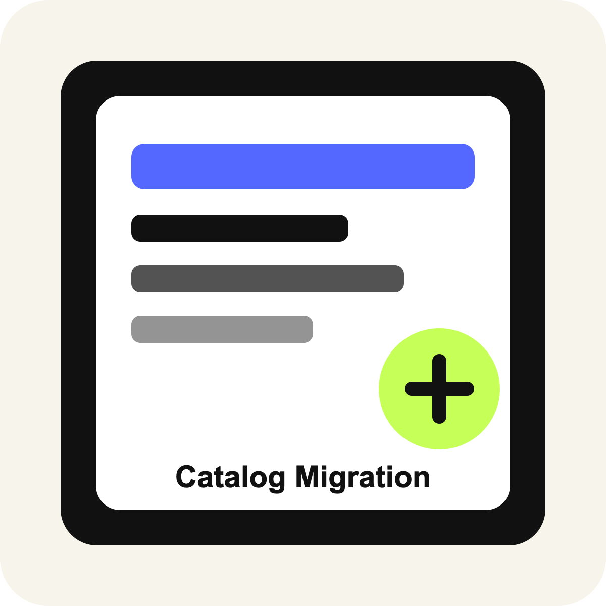 Catalog Migration